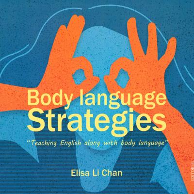 Body language Strategies. teaching english along with body language