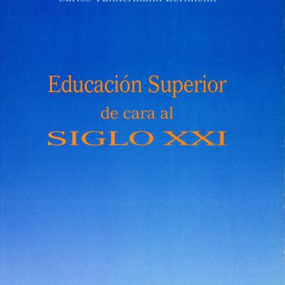 Educación Superior de cara al SIGLO XXI